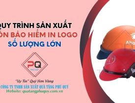QUY TRÌNH SẢN XUẤT NÓN BẢO HIỂM IN LOGO SỐ LƯỢNG LỚN